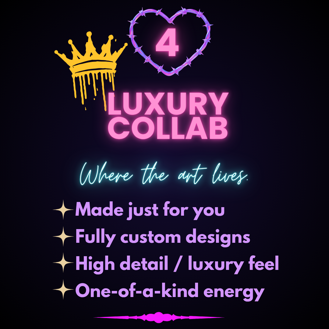 Luxury Collab £40+