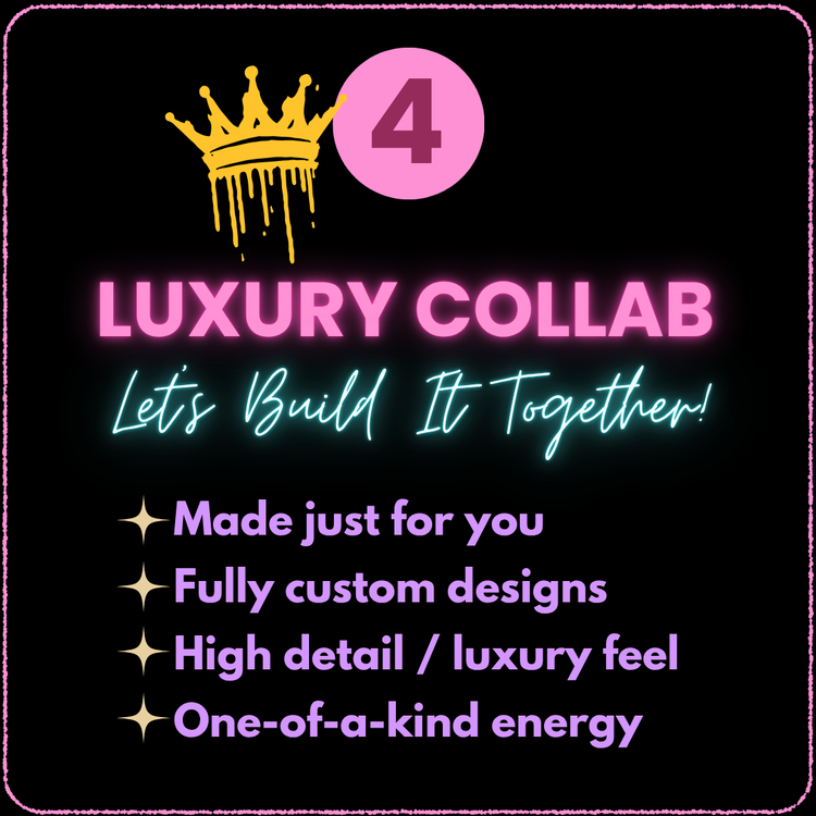 Luxury Collab £40+